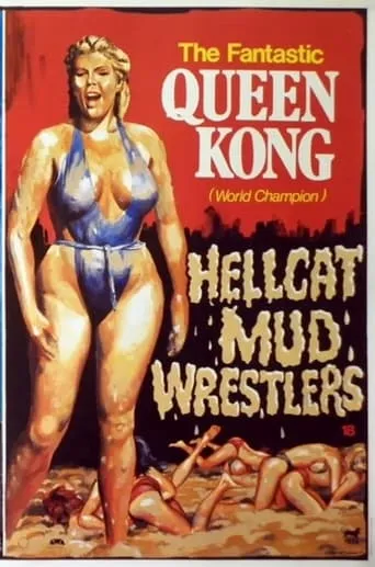 Hellcat Mud Wrestlers movie poster - Rated 2/10