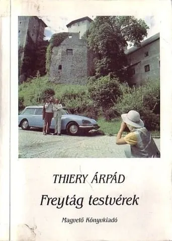 Freytág testvérek movie poster - Entertainment content