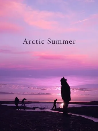 Arctic Summer movie poster - Entertainment content