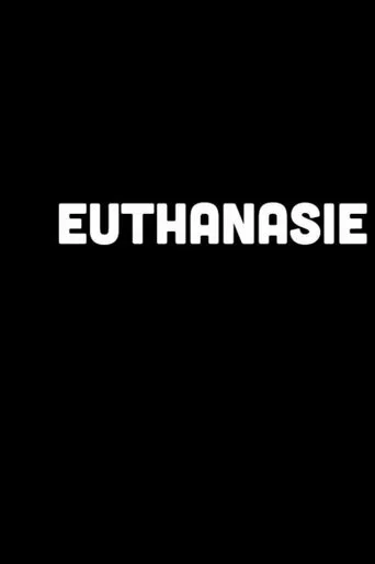 Euthanasie De Movie | Een BOOS Docu movie poster - Rated 8/10