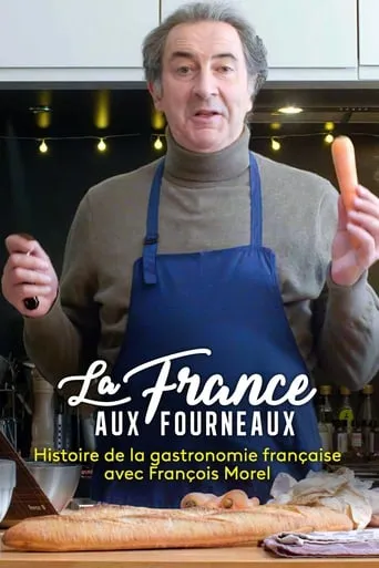 La France aux fourneaux movie poster - Rated 6/10