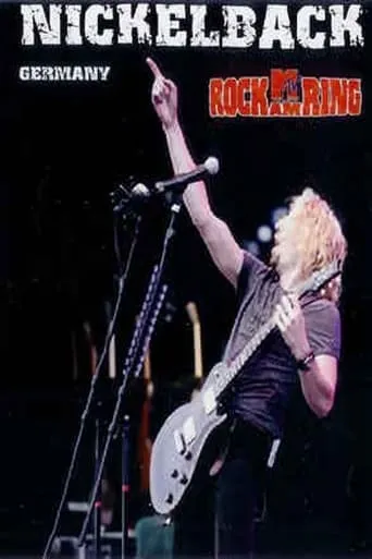 Nickelback - Rock am Ring 2004 movie poster - Entertainment content