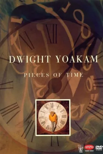 Dwight Yoakam - Pieces of Time movie poster - Entertainment content