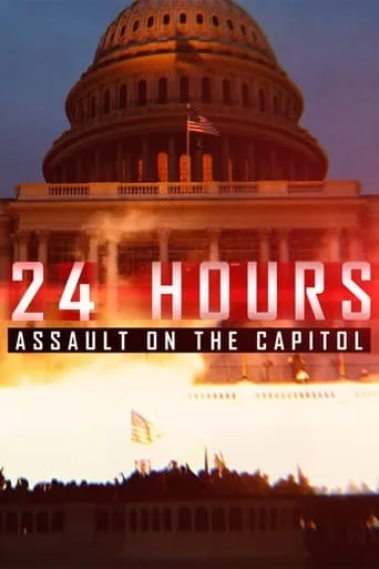 24 Hours: Assault on the Capitol movie poster - Entertainment content