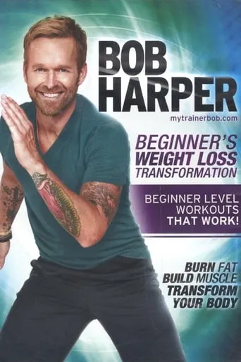 Bob Harper: Beginner's Weight Loss Transformation - 2 10-Minute Beginner Abs movie poster - Entertainment content