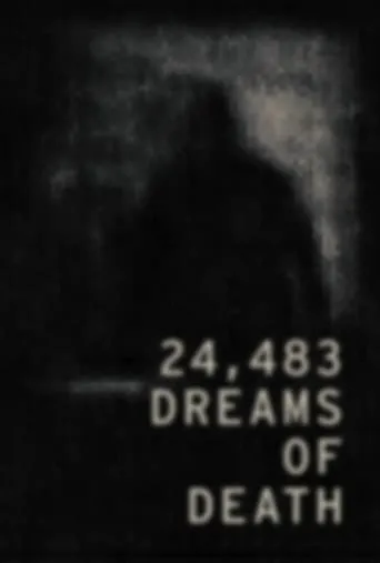 24,483 Dreams of Death movie poster - Entertainment content