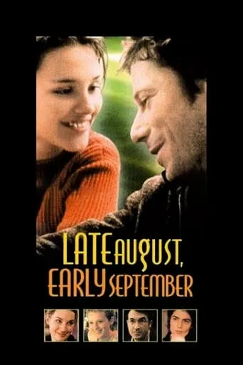 Late August, Early September movie poster - Rated 5.967/10