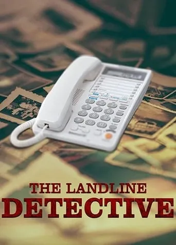 The Landline Detective movie poster - Entertainment content