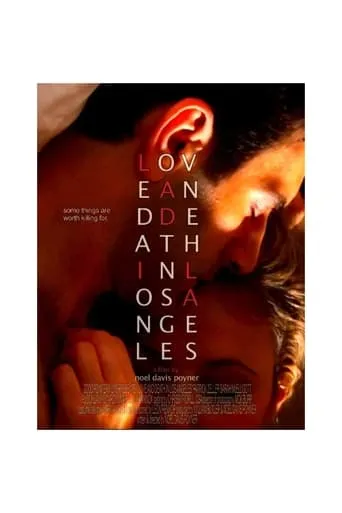 Love and Death in Los Angeles movie poster - Rated 10/10