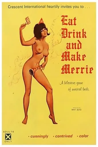 Eat, Drink And Make Merrie movie poster - Rated 2.5/10