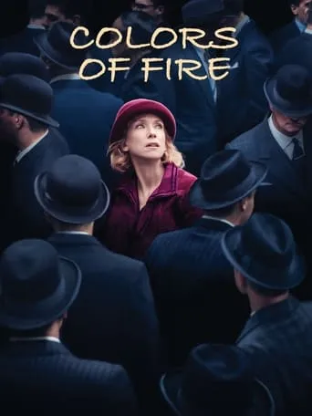 The Colors of Fire movie poster - Rated 6.807/10