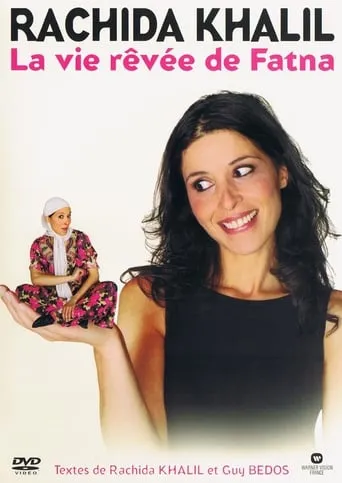 La Vie rêvée de Fatna movie poster - Rated 10/10
