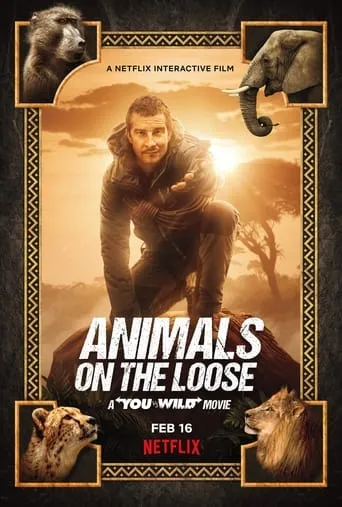Animals on the Loose: A You vs. Wild Movie movie poster - Rated 5.9/10