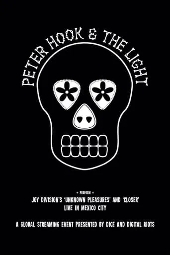 Peter Hook & The Light: Live in Mexico City movie poster - Entertainment content