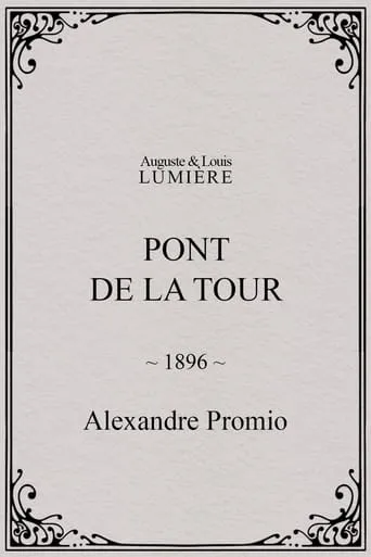 Pont de la Tour movie poster - Entertainment content