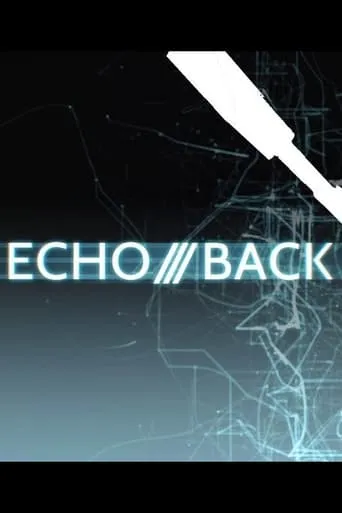 Echo/Back movie poster - Entertainment content