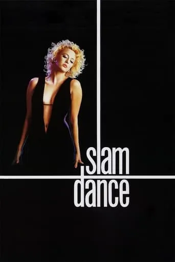 Slam Dance movie poster - Rated 4.8/10