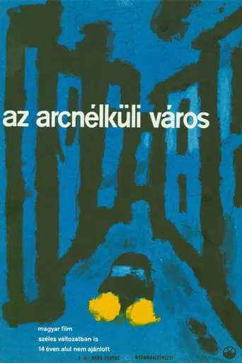 Az arc nélküli város movie poster - Entertainment content
