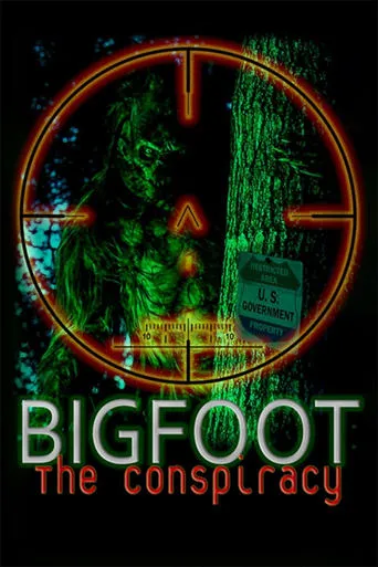 Bigfoot: The Conspiracy movie poster - Rated 4.5/10