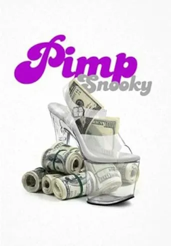 Pimp Snooky movie poster - Entertainment content