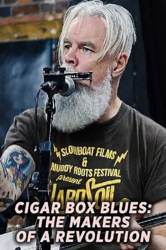 Cigar Box Blues: The Makers of a Revolution movie poster - Entertainment content