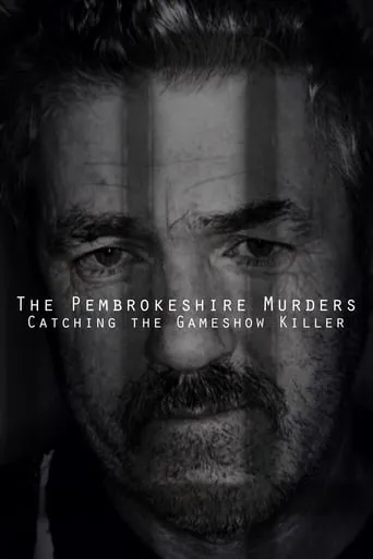 The Pembrokeshire Murders: Catching the Gameshow Killer movie poster - Rated 6.8/10