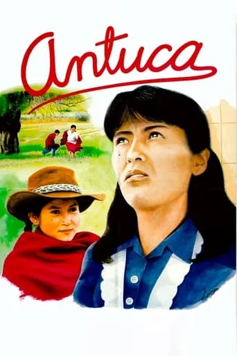 Antuca movie poster - Entertainment content