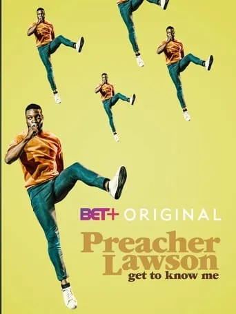 Preacher Lawson: Get to Know Me movie poster - Rated 6.5/10