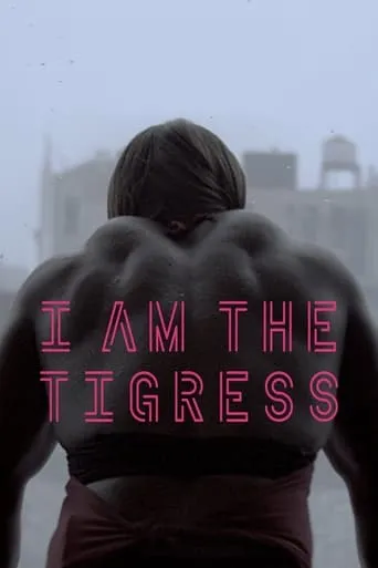I Am the Tigress movie poster - Rated 5.7/10