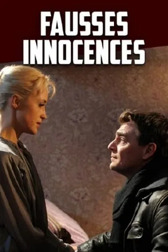 Fausses innocences movie poster - Rated 1/10
