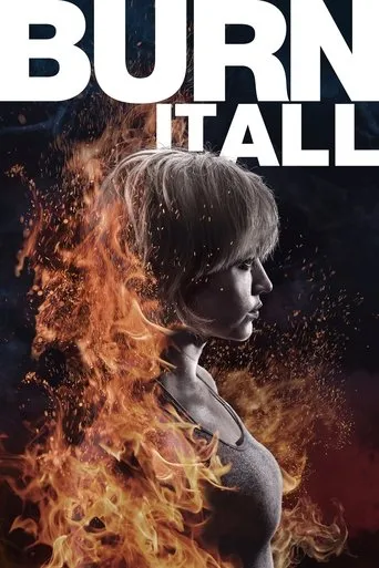 Burn It All movie poster - Rated 5.9/10