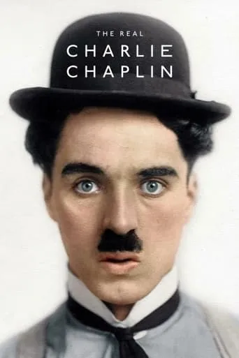 The Real Charlie Chaplin movie poster - Rated 7.4/10