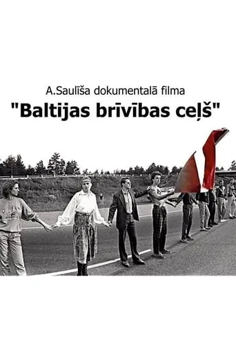 The Baltic Freedom Way movie poster - Entertainment content