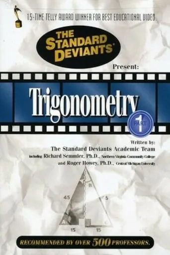 The Standard Deviants: The Twisted World of Trigonometry, Part 1 movie poster - Entertainment content