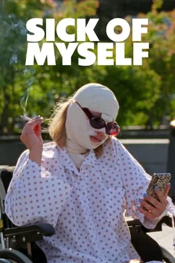Sick of Myself movie poster - Rated 7.333/10