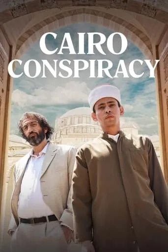Cairo Conspiracy movie poster - Rated 6.7/10