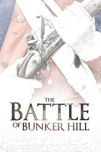 The Battle of Bunker Hill movie poster - Entertainment content