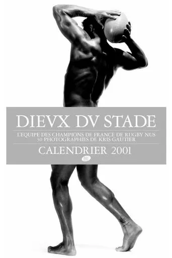 Dieux du Stade - Making of Calendar 2001 movie poster - Entertainment content