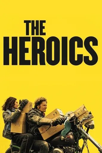 The Heroics movie poster - Rated 7/10