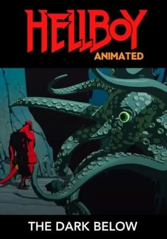 Hellboy Animated: The Dark Below movie poster - Rated 5.8/10