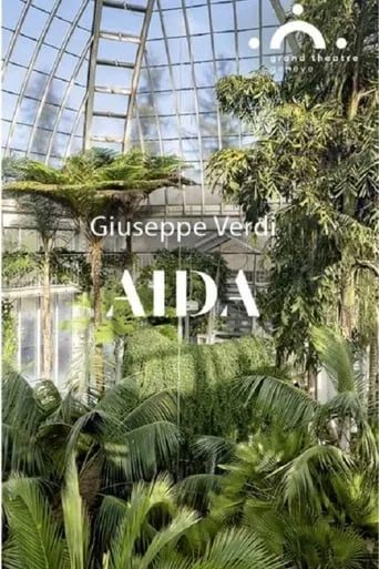 Aida: Grand Théâtre de Genève movie poster - Entertainment content
