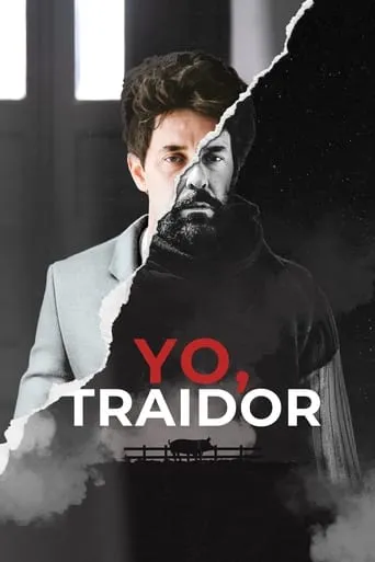 Yo, traidor movie poster - Rated 7.9/10