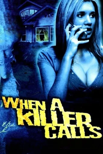 When a Killer Calls movie poster - Rated 2.9/10