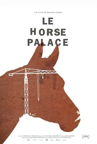 Le Horse Palace movie poster - Rated 8/10