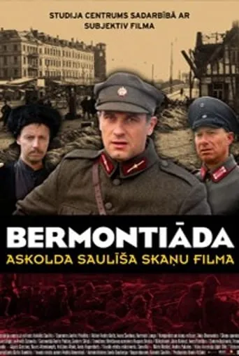 Our Land and Liberty. Bermontiade movie poster - Entertainment content