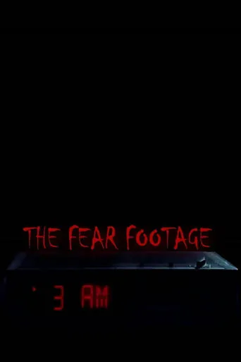 The Fear Footage 3AM movie poster - Rated 7.8/10