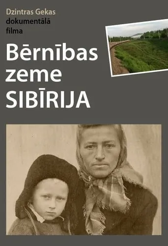 Childhood Land Siberia movie poster - Entertainment content