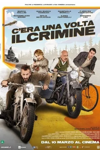 C’era una volta il crimine movie poster - Rated 5.5/10