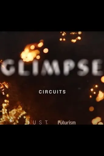 Glimpse Ep 1: Circuits movie poster - Entertainment content