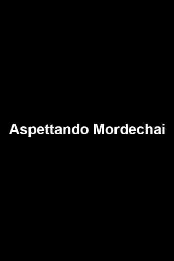 Aspettando Mordechai movie poster - Entertainment content